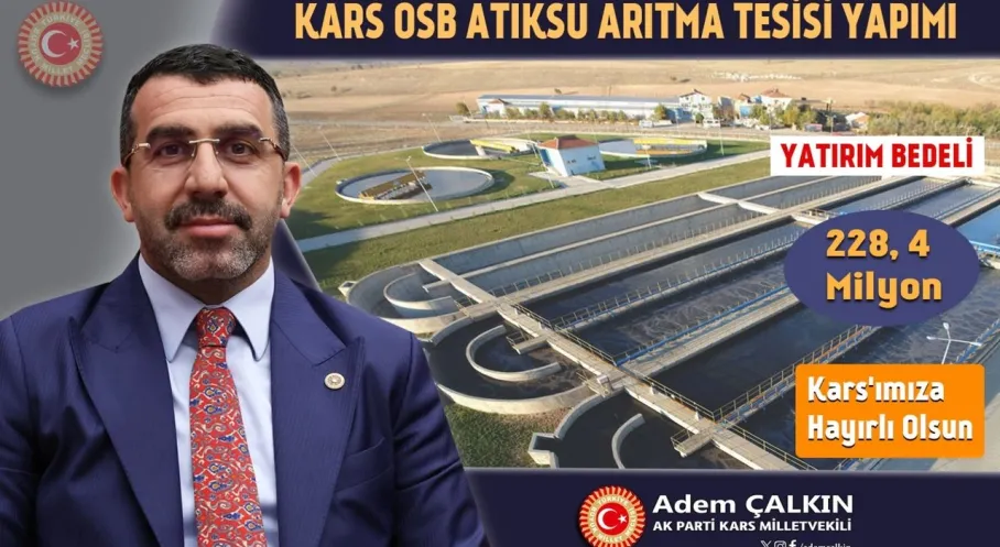 Kars OSB'ye Çevre Dostu Dev Yatırım: 228,4 Milyon TL'lik Atıksu Arıtma Tesisi Müjdesi!