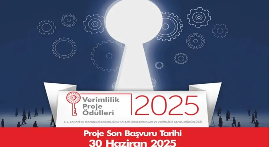 Son Dakika: 2025 Verimlilik Proje Ödülleri Başvuruları Uzatıldı!